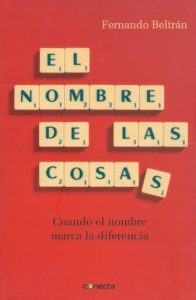 Portada del libro "El nombre de las cosas" de Fernando Beltrán